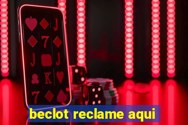 beclot reclame aqui